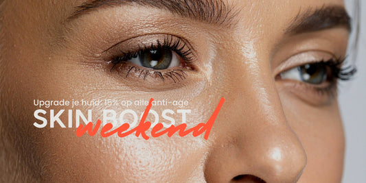Skin Boost weekend Actie anti age