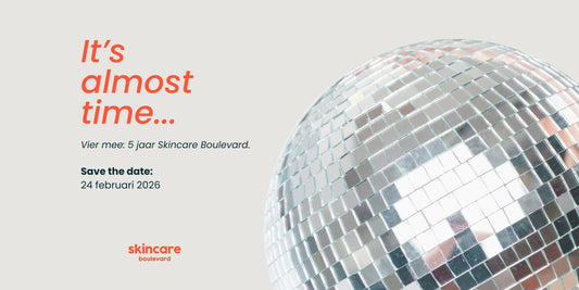 Wij vieren 5 jaar Skincare Boulevard I schrijf je in voor onze mega actie