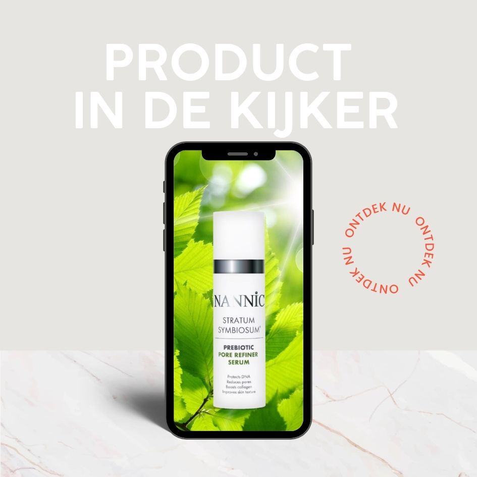 prebiotic pore refiner serum in de kijker